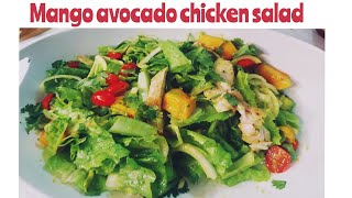 How to make yummy chicken avocado and mango salad w home made salad dressing  Nelia Creasey [upl. by Varian517]