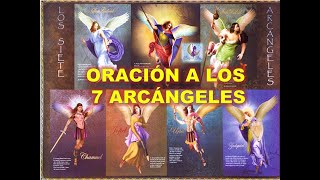 Oración a los 7 Arcángeles [upl. by Latty]