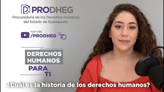 ¿Cuál es la historia de los derechos humanos  Derechos Humanos para Ti [upl. by Alliw]