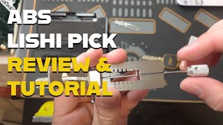 ABS Master Lishi Pick  Review and Tutorial [upl. by Dee Dee784]