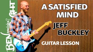 Satisfied Mind  Jeff Buckley  Guitar Lesson [upl. by Morven309]