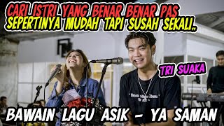 BAWAIN LAGU ASIK DARI PALEMBANG YA SAMAN COVER BY TRI SUAKA [upl. by Ylremik]