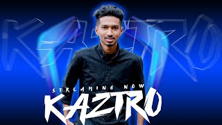 🔵 Night Stream  Kaztro Gaming Live [upl. by Kinimod]