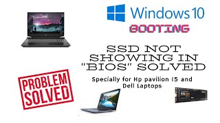 SSD not Showing in Bios Solved  Booting Windows Easy Method HP Pavilion 15 Dell Lenovo Laptop [upl. by Airetahs568]