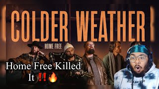 Home Free  Colder Weather Home Frees Version Reaction [upl. by Verla]