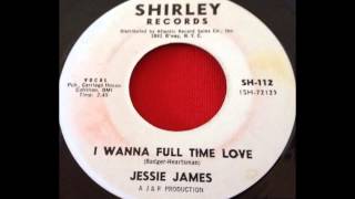 JESSIE JAMESI WANNA FULL TIME LOVE [upl. by Enytsuj]