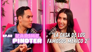 Hablemos De Tal  Ep 82  “CHISME KARIME PINDTER LA CASA DE LOS FAMOSOS MÉXICO 2”  UnTalFredo [upl. by Celia]