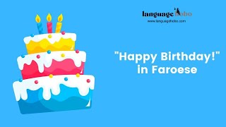 How to say quotHappy Birthdayquot in Faroese  with audio [upl. by Anaicul95]