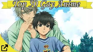 Top 50 Gay Anime [upl. by Farlee276]