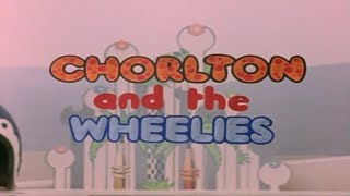 Chorlton and the Wheelies Opening 1976 [upl. by Acnalb]