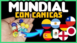 Copa del Mundo con CANICAS [upl. by Shien]