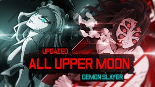 All Upper Moon  Kimetsu no Yaiba UPDATED POWER LEVELS 60FPS SPOILERS [upl. by Parrish443]