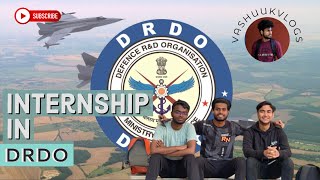 Internship in DRDO😱howfirst year  vashuukvlogs [upl. by Idnek]