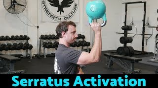 Bottoms Up Kettle Bell Press  Serratus Anterior Activation [upl. by Ettenrahc]