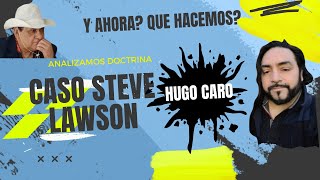 CASO STEVE LAWSON [upl. by Mendelsohn12]