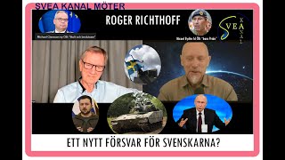 Svea Kanal Möter 16 Roger Richthoff  Ett nytt försvar för svenskarna [upl. by Churchill590]