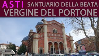 ASTI  Santuario della Beata Vergine del Portone [upl. by Isaacs]