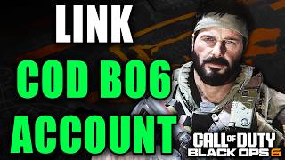 How To LINK COD BLACK OPS 6 Account To Activision on PS4 PS5 Xbox PC  Easy Guide [upl. by Nyved]