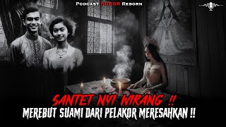 DEMI MEREBUT SUAMI DARI PELAKOR  WANITA INI MEMAKAI SANTET NYI WIRANG [upl. by Yatnuahc]