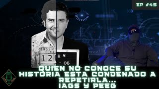 EP 45 PARTE 1 Quien no conoce su historia esta condenado a repetirla IAGS y PEEG [upl. by Sama]