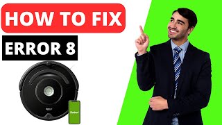 How To Fix Roomba Charging Error 8 [upl. by Gresham]