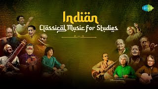 Indian Classical Music For Studies  Soothing Ragas  Indian Classical Music For Effective Study [upl. by Enelec443]