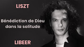 Julien Libeer plays Liszt  Bénédiction de Dieu dans la Solitude [upl. by Breanne]