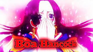 Boa Hancock  Hard to face reality  Onepiece amv [upl. by Logan728]