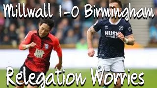 MILLWALL 10 BIRMINGHAM BLUES SET TO DROP INTO RELEGATION ZONE [upl. by Ansley]