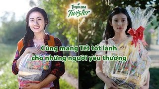 Tropicana Twister  Chúc Bạn Một Mùa Tết Tốt Lành [upl. by Aanas552]