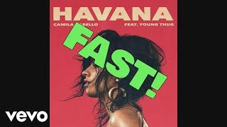 Havana  Camila Cabello  Fast Version [upl. by Martynne575]