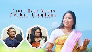 Gaoni Haba Maonw Fwrbua Lingdwng II Rejia Baglari [upl. by Ahsiema]