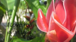 i love you by M Lapid [upl. by Odyssey]