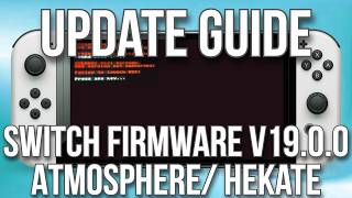 How to Update a Jailbroken Nintendo Switch  latest Firmware Ver 1901 [upl. by Ladnek]