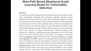 Meta Path Based Attentional Graph Learning Model for Vulnerability Detection [upl. by Revart]