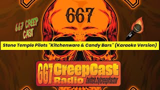 Stone Temple Pilots quotKitchenware amp Candy Barsquot Karaoke Version [upl. by Cordie]