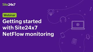 Webinar Getting started with Site24x7 NetFlow monitoring [upl. by Adnawal688]