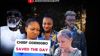 Chief Odenigbo saved the day for her [upl. by Oregolac]