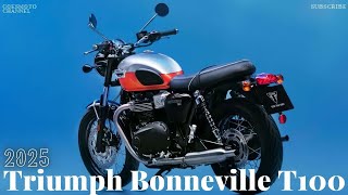 2025 Triumph Bonneville T100  Classic Style Meets Modern Performance [upl. by Zebedee155]