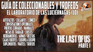 The Last of Us Guía de Coleccionables Trofeos Más Laboratorio de las Luciérnagas 10 PS5 REMAKE [upl. by Calendre718]