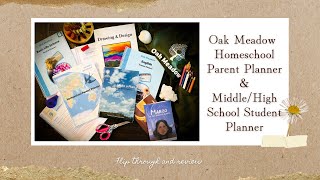 Oak Meadow Homeschool Parent Planner amp MiddleHigh School Student Planner [upl. by Yendroc102]