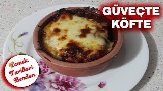 Güveçte Köfte Tarifi  Güveçte Kaşarlı Köfte  Yemek Tarifleri [upl. by Ultun]