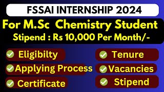 FSSAI INTERNSHIP For MSc Chemistry Students✔ [upl. by Burn416]