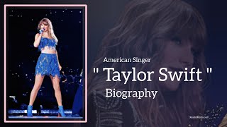 Taylor Swift Biography  Taylor swift Full Details  Taylor swift introduction Taylor swift story [upl. by Ahsyia]