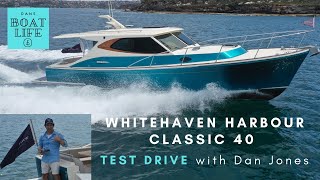 Whitehaven Harbour Classic 40  TEST DRIVE this Gentlemans Cruiser with Dan Jones [upl. by Eihtak]