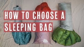 How To Choose A Sleeping Bag For Ultralight Backpacking [upl. by Paddie]