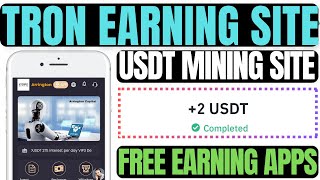 New Usdt Mining Site in 2024  Free Usdt Grab Earning Platform  Best Tron Earning Website [upl. by Madonna]