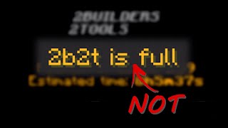 2b2t is NOT Full [upl. by Bergmans]