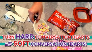 How To Soften Candy Conversation Hearts [upl. by Radack]