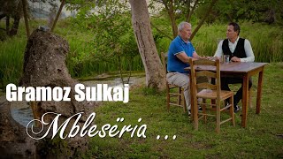 Gramoz Sulkaj  Mblesêria  Official video 4k [upl. by Rehm]